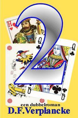 D F Verplancke, D. F. Verplancke, D.F. Verplancke - 2 een dubbelroman, Häftad