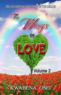 bokomslag The Wings of Love Volume 2