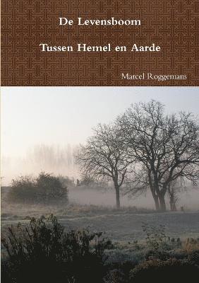 De Levensboom - Tussen Hemel en Aarde