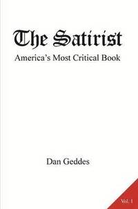 bokomslag The Satirist: America's Most Critical Book