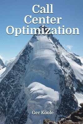 Ger Koole - Call Center Optimization, Häftad