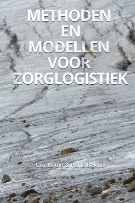 Methoden en modellen voor zorglogistiek 1