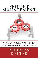 bokomslag Projektmanagement: Planen & Organisieren Überwachen & Steuern