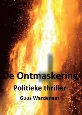 bokomslag De ontmaskering