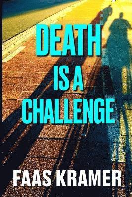 Death Is a Challenge 1