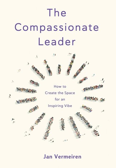 Jan Vermeiren - Compassionate Leader, Häftad