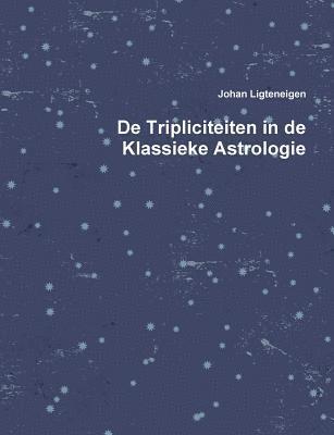 bokomslag De Tripliciteiten in de Klassieke Astrologie