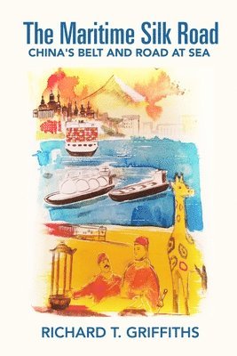 Richard T Griffiths - Maritime Silk Road, Häftad