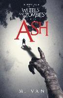 bokomslag Ash: A novella in the Wheels and Zombies series
