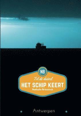 Tot de duivel het schip keert 1