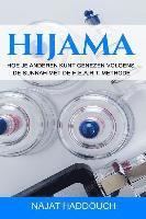 bokomslag Hijama: Hoe je anderen kunt genezen volgens de Sunnah met de H.E.A.R.T. methode