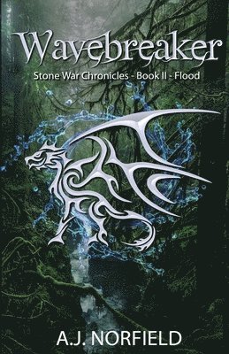A J Norfield, A. J. Norfield, A.J. Norfield, Amanda J Spedding, Amanda J. Spedding - Wavebreaker - Flood, Häftad