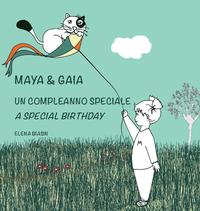 bokomslag Maya & Gaia, Un compleanno speciale / A special birthday