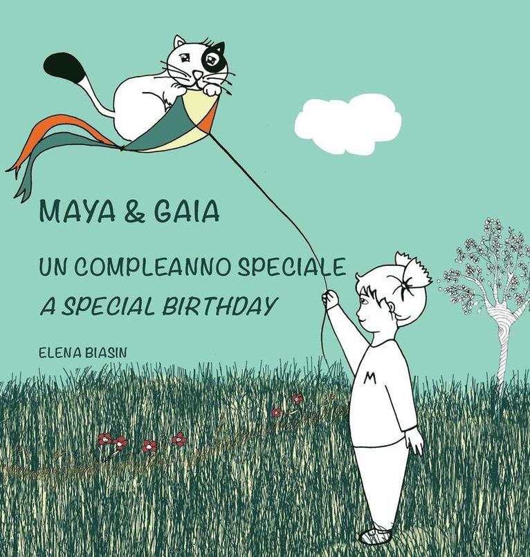 Maya & Gaia, Un compleanno speciale / A special birthday 1