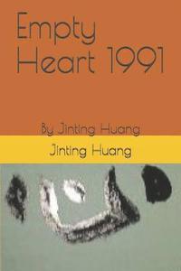 bokomslag Empty Heart 1991: By Jinting Huang