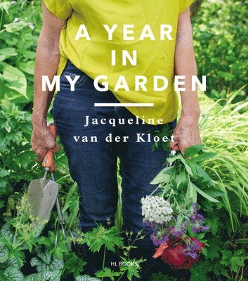 bokomslag Kloet, J: Year in My Garden