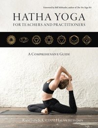 bokomslag Hatha Yoga for Teachers and Practitioners