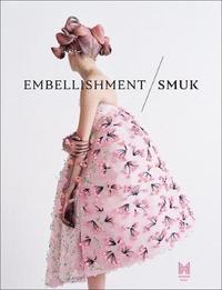 bokomslag Embellishment/Smuk