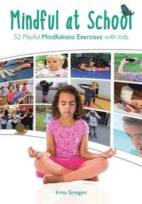 bokomslag Mindful at School