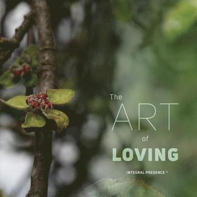 bokomslag The art of loving