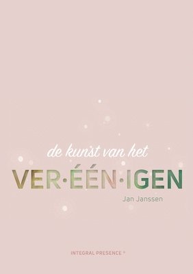 bokomslag De kunst van het ver-één-igen