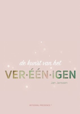 De kunst van het ver-een-igen 1