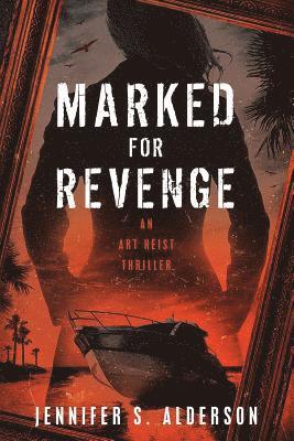 Marked for Revenge