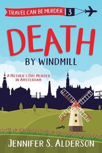 bokomslag Death by Windmill