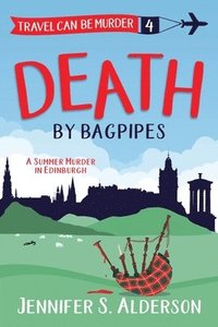 bokomslag Death by Bagpipes