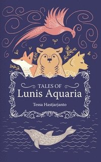 bokomslag Tales of Lunis Aquaria