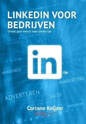 bokomslag LinkedIn voor bedrijven: Omdat geen bedrijf meer zonder kan