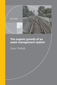 bokomslag The organic growth of an asset management system