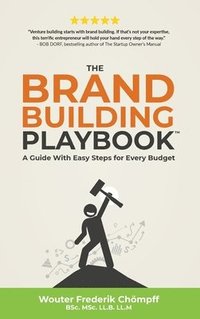 bokomslag The Brand Building Playbook