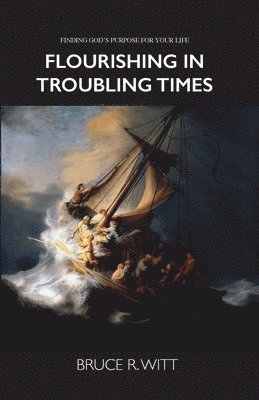 Flourishing in Troubling Times