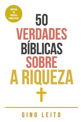 50 Verdades Bíblicas Sobre a Riqueza 1