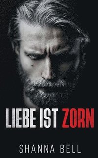 bokomslag Liebe ist Zorn