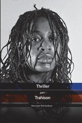 Thriller Trahison 1