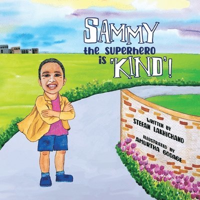Sammy the Superhero is 'Kind' 1