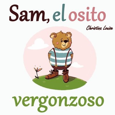 Sam, el osito vergonzoso 1