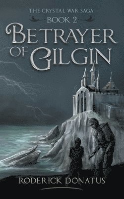 Betrayer of Gilgin 1