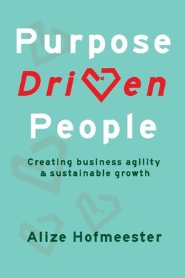 Alize Hofmeester - Purpose Driven People, Häftad