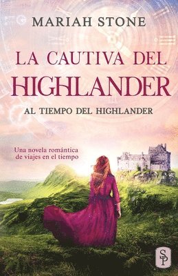 Mariah Stone - cautiva del highlander, Häftad