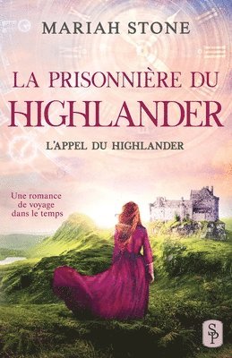 bokomslag La Prisonnire du highlander