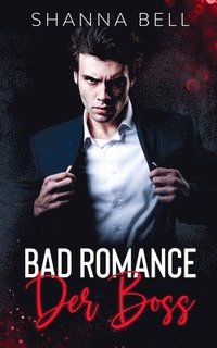 bokomslag Bad Romance - Der Boss