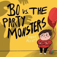 bokomslag Bo vs. The Party Monsters