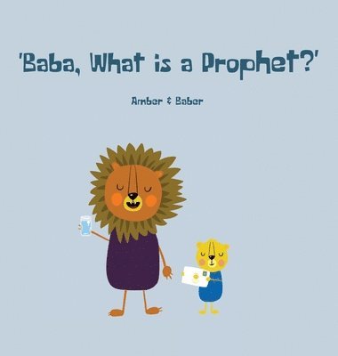 bokomslag Baba, What is a Prophet?