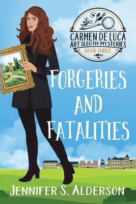 Forgeries and Fatalities 1