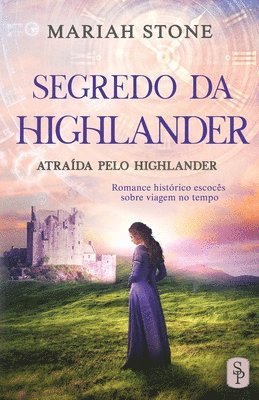 Mariah Stone - Segredo da Highlander, Häftad