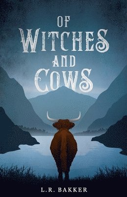 bokomslag Of Witches And Cows