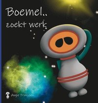 bokomslag Boemel.. zoekt werk